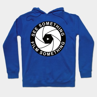 See Something - Film Something (Larger icon) Hoodie